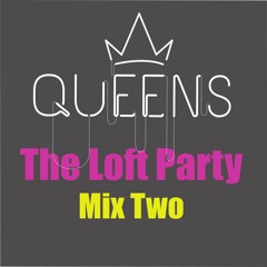 Dirk, Queens. The Loft Party : Mix Two