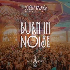 Burn In Noise - Dance Temple 01 - Boom Festival 2018