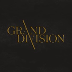If I Would Have Known - Grand Division