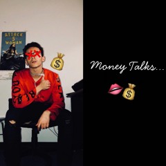 Money Talks