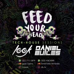 FEED YOUR HEAD - DANIEL BUILES B2B LOOK