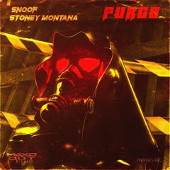 Snoof & Stoney Montana - Purge