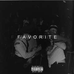 FAVORITE THOT (FT. ColinSlippers, Mitch) (PROD. COLINSLIPPERS)