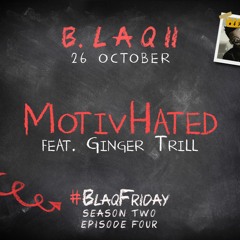 MotivHated (feat. Ginger Trill)