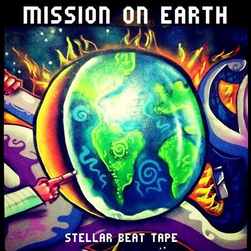 Hip Hop Beatz + Instrumentals Mix + Stellar Beat Tape + Mission On Earth