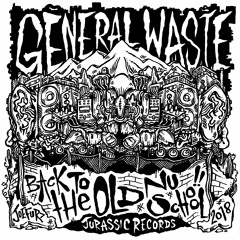 General Waste - Jah Is Always Late