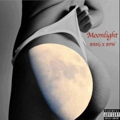 MOONLIGHT - DJ BAN3 FT. BPN
