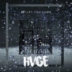 NF - Let You Down (HVGE Remix)