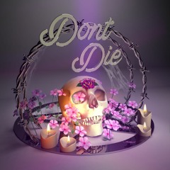 Dont Die At Work - Day of the Dead