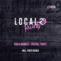 Rafa Nandez - Pigtail Twist (Pinto Remix) L29024