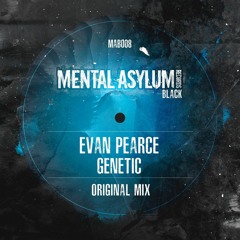 Evan Pearce - Genetic *Teaser* [Mental Asylum Black]