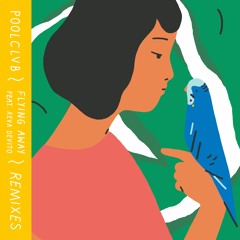 POOLCLVB - Flying Away feat. Reva DeVito (Fabich Remix)