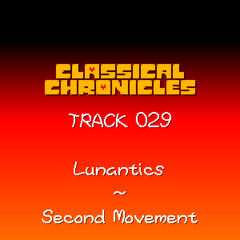 029 - Lunantics ~ Second Movement