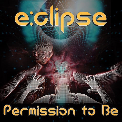 E:Clipse - Permission to Be - Preview [PSY020]