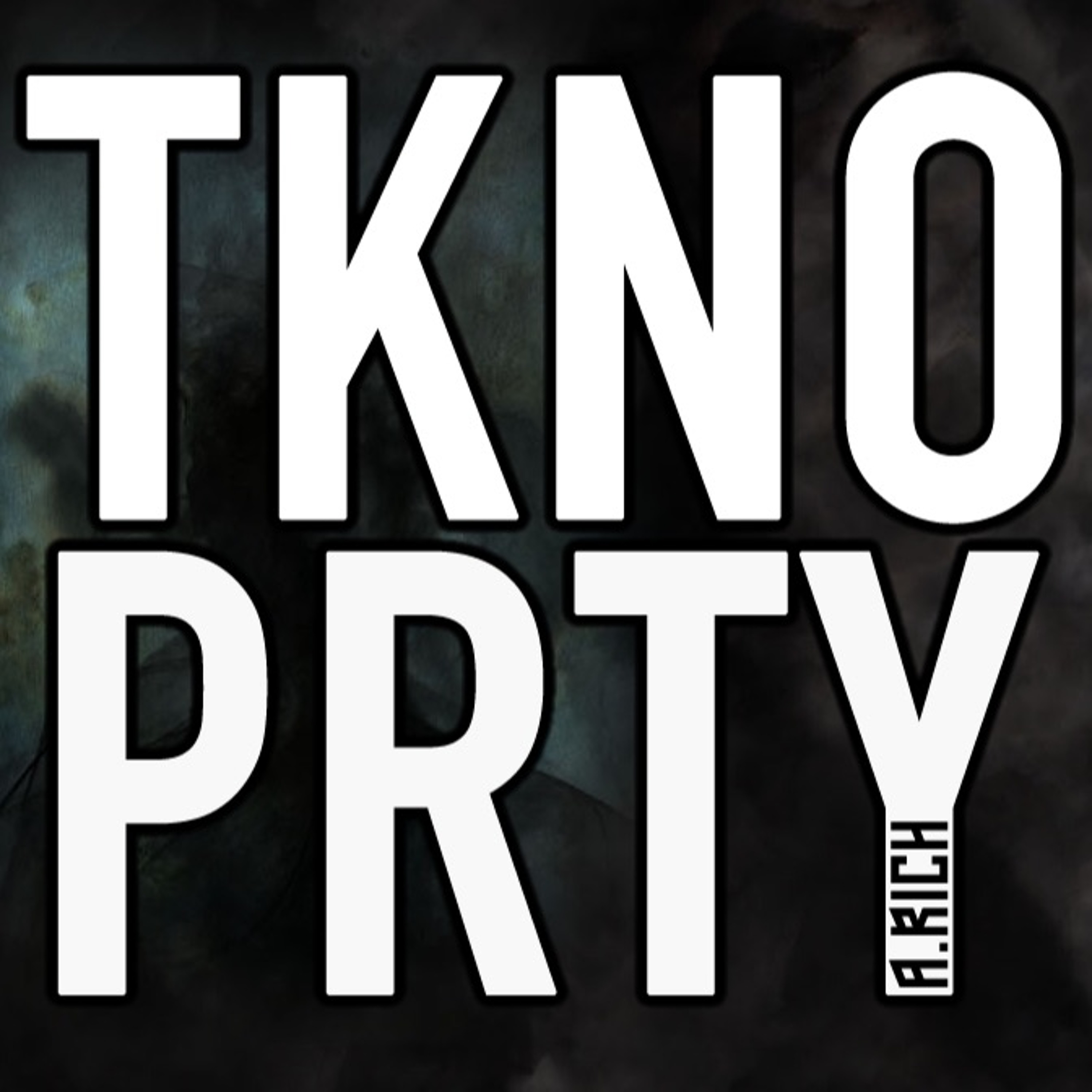 A.RICH - TKNO PRTY