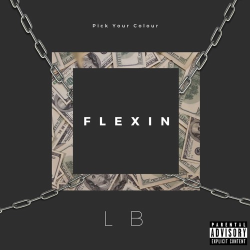 LB - Flexin' Mixed and Mastered by (Dave DaBeatz) Production