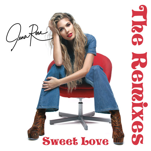 Jena Rose - Sweet Love (Deanne Sweet Housed Up Club Mix)