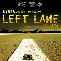 Left Lane (Feat. EMS)