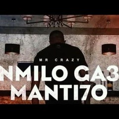 MR CRAZY - NMILO GA3MA NTIHO
