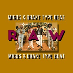 PeterRaw - RAW - Drake x Migos Type Beat 2018