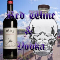 Red Wine & Vodka (prod. Humvi)