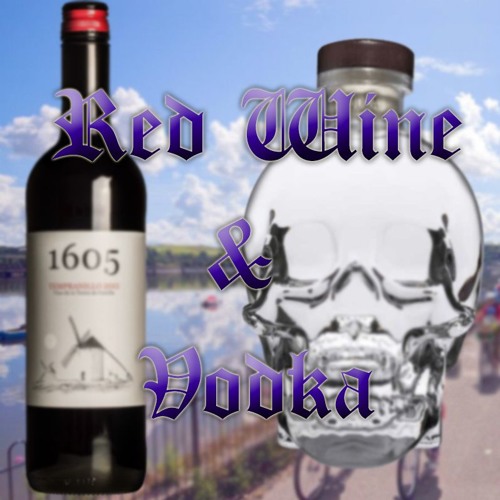 Red Wine & Vodka (prod. Humvi)