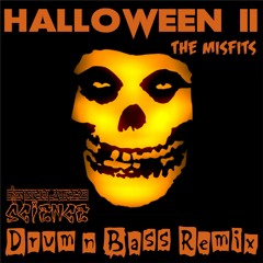 The Misfits - Halloween II - Syncopated Science DnB Remix