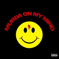ACE $UPREME - MURDA ON MY MIND ($UPREME MIX)