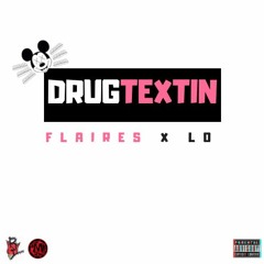 Drug Textin Ft Jerm Lo