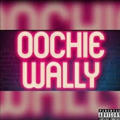 Oochie Wally Remix