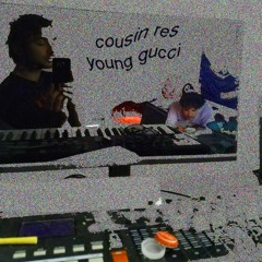 Askn For A Hitt (Young Gucci x Cousin Res)