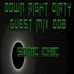 Guest mix for Downright Dirty Productions