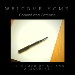 Welcome Home by Coheed and Cambria