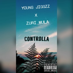 Controlla ft Zuri Mula