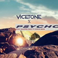 Psycho - Post Malone X Nevada - Vicetone
