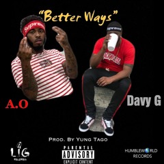 Davy G Ft AO - Better Ways