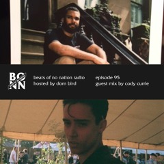 Episode 95 Part B Featuring Cody Currie