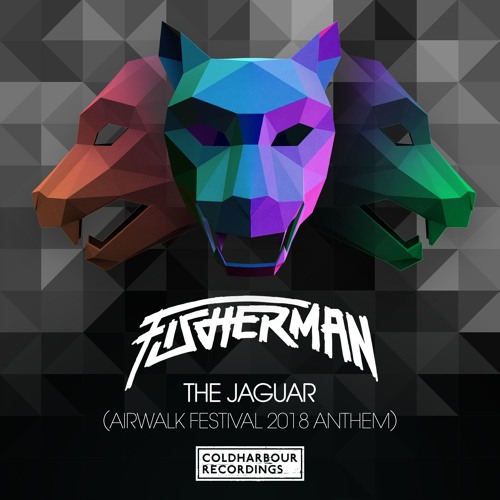 Fisherman - The Jaguar (Airwalk Festival 2018 Anthem)