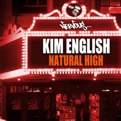 Natural High w/ Kim English