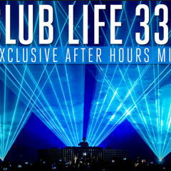 Tiësto-s Club Life Podcast 331 - Two Hour Club Life After Hours Edition