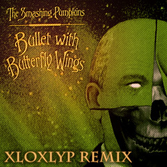 The Smashing Pumpkins - Bullet with Butterfly Wings (Frightnyte Remix)