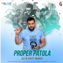 Proper Patola (Namaste London) - Dj S-unit Remix