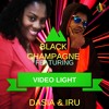 Black Champagne feat. Dasia and Iru - "Video Light"