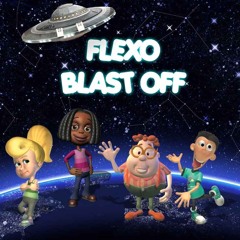 FLEXOLUTION - Blast Off {PROD. FLEXINBOI]