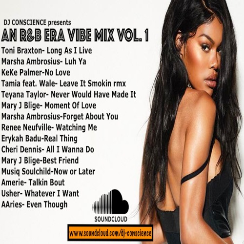 An R&B Era Mix by DJ CONSCIENCE