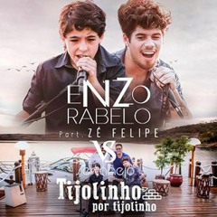Tijolinho Por Tijolinho - Enzo Rabelo Part. Zé Felipe