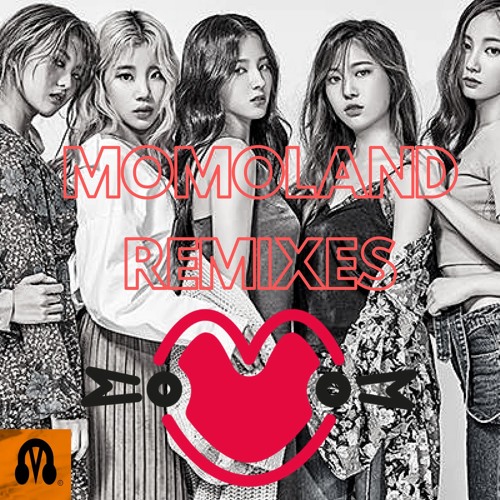 Stream DJ MANOX | Listen to MOMOLAND (모모랜드) The Remixes