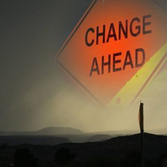 11-7-4 Gotta Love Change