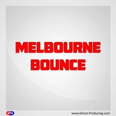 Melbourne Bounce - Back To The Bounce (FL Studio)($299)