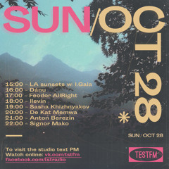 TESTFM w/ Feodor AllRight — 28/10/2018